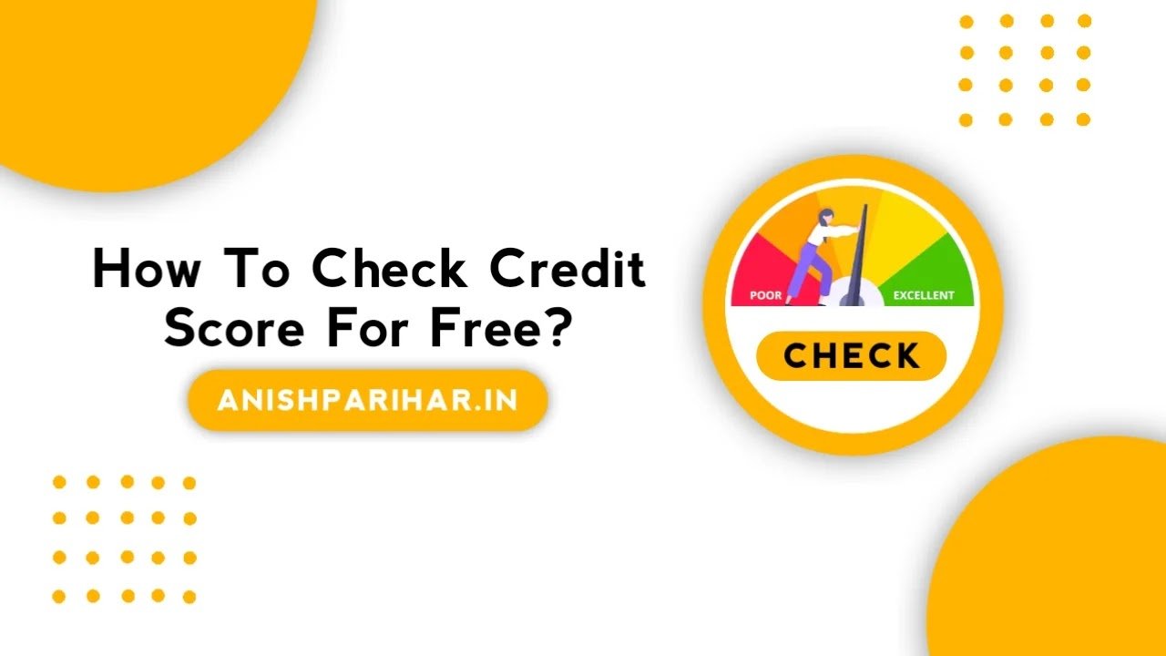How To Check Cibil Score For Free?