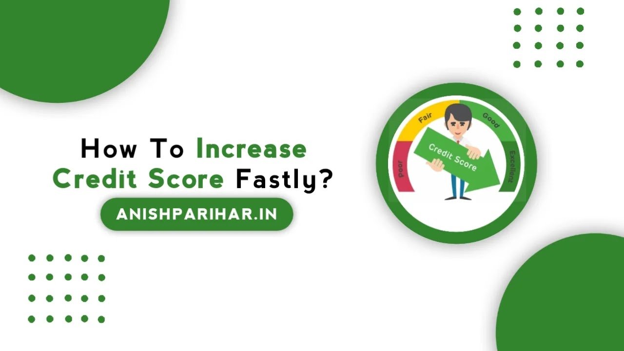 How To Increase Cibil Score Fastly?