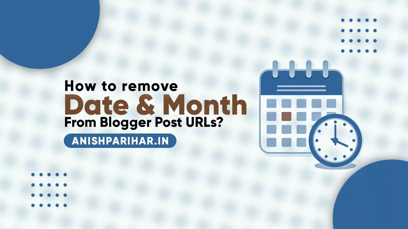 How To Remove Month & Year From Blogger Posts URL?