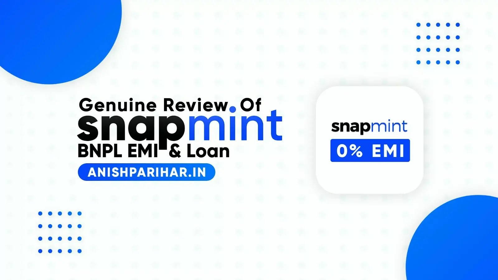 What Is Snapmint Buy Now Pay Later and How To Avail Credit Limit?