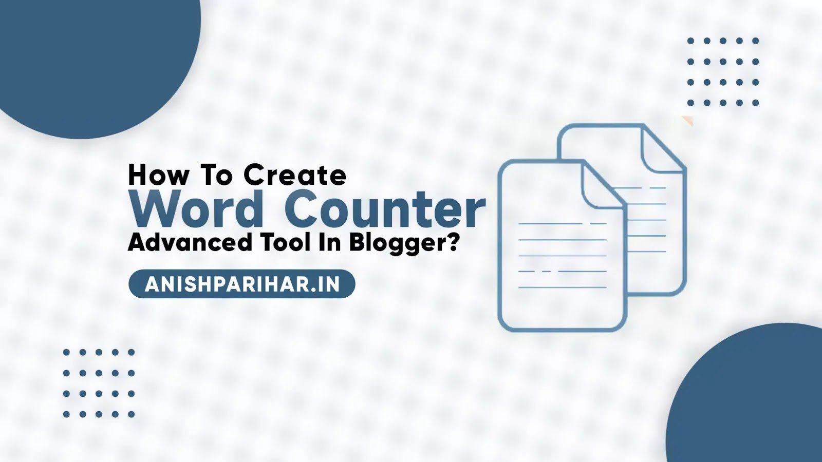 How To Create Word Counter Tool In Blogger?