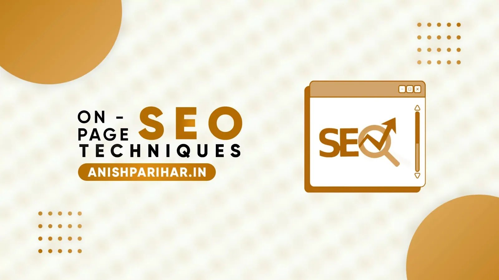 On-Page SEO Techniques (Beginner’s Guide)