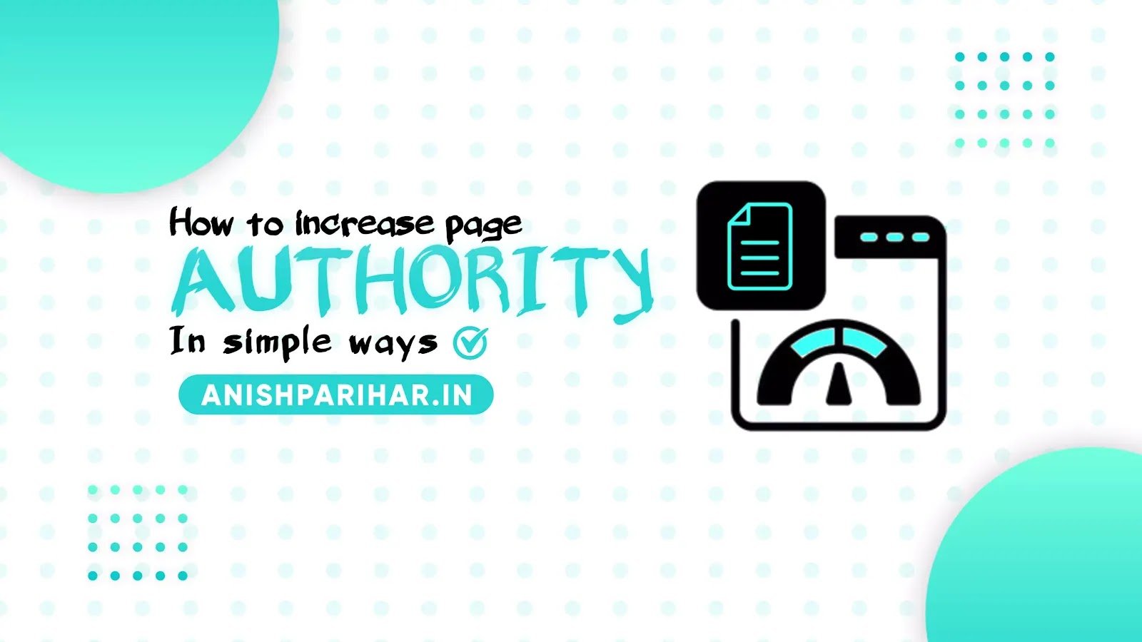 Way To Increase Page Authority In 2025 (Complete Guide)